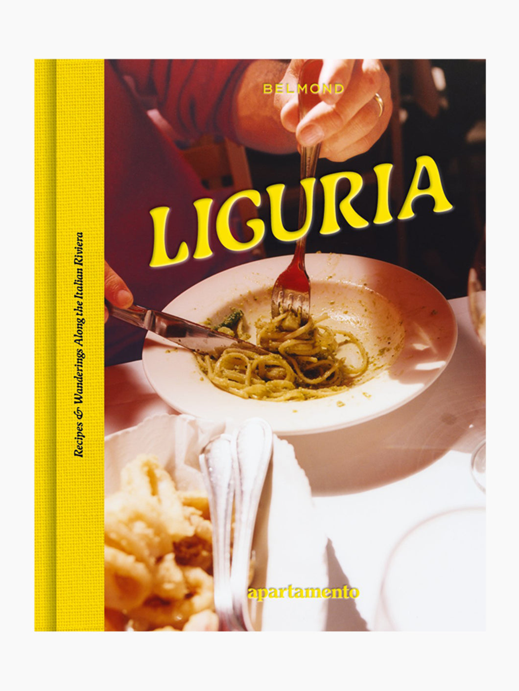 LIGURIA: Recipes & Wanderings Along the Italian Riviera