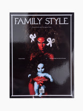 Load image into Gallery viewer, Family Style No. 3 - Extreme is Everyday
