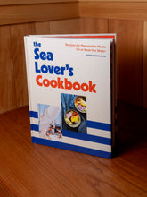 Load image into Gallery viewer, The Sea Lover&#39;s Cookbook
